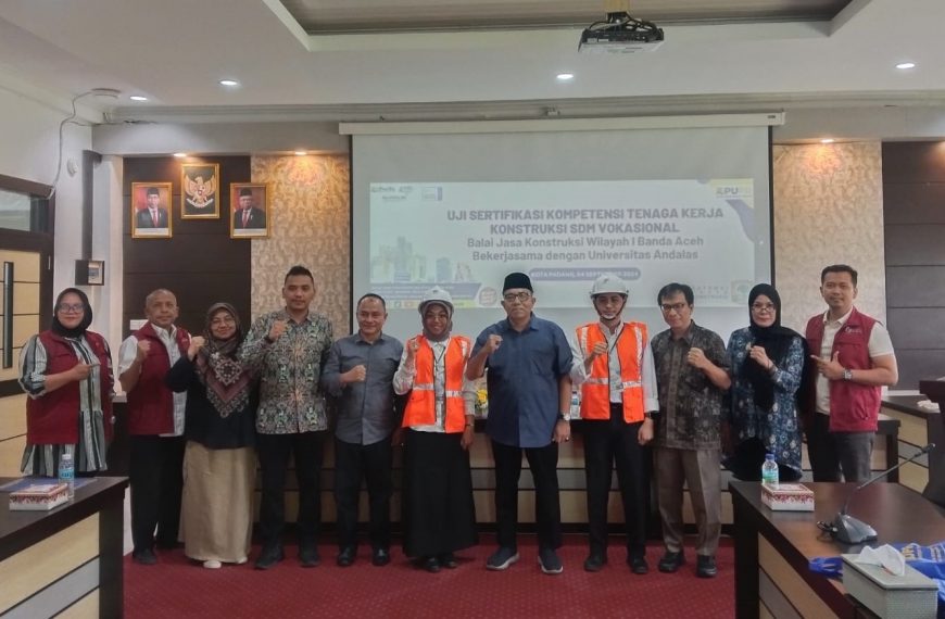 Fakultas Teknik Unand Laksanakan Uji Kompetensi Naker Konstruksi