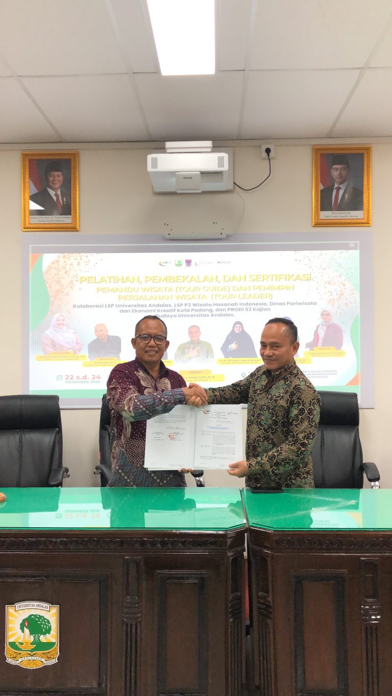 Kolaborasi LSP Universitas Andalas dengan DISPAREKRAF Kota Padang,LSP P3 Wisata Hasanah Indonesia, dan Prodi S2 Kajian Budaya UNAND